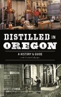 bokomslag Distilled in Oregon