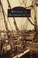 bokomslag Whaling in Massachusetts