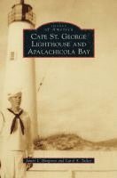 bokomslag Cape St. George Lighthouse and Apalachicola Bay