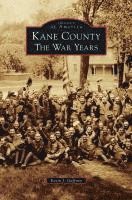 bokomslag Kane County: The War Years