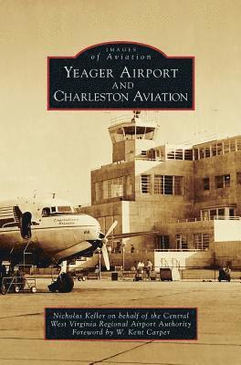 Yeager Airport and Charleston Aviation 1