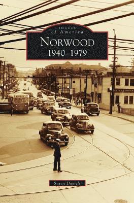 Susan Daniels - Norwood: 1940-1979, Inbunden
