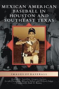 bokomslag Mexican American Baseball in Houston and Southeast Texas