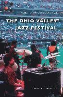 bokomslag The Ohio Valley Jazz Festival