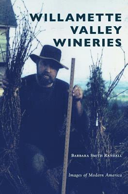 Willamette Valley Wineries 1