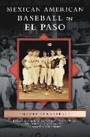 bokomslag Mexican American Baseball in El Paso