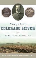 bokomslag Forgotten Colorado Silver: Joseph Lesher's Defiant Coins