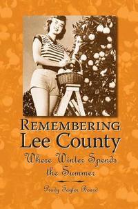 bokomslag Remembering Lee County