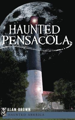 bokomslag Haunted Pensacola