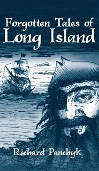 bokomslag Forgotten Tales of Long Island