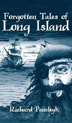 Forgotten Tales of Long Island 1