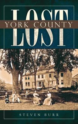 bokomslag Lost York County