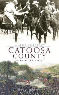 bokomslag A Brief History of Catoosa County