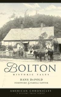 bokomslag Bolton: Historic Tales