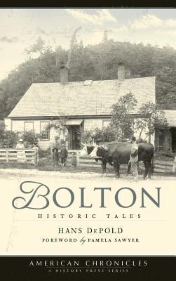 Bolton: Historic Tales 1
