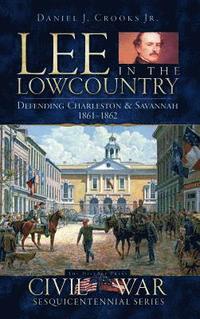 bokomslag Lee in the Lowcountry