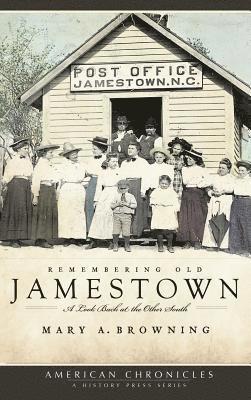 bokomslag Remembering Old Jamestown: A Look Back at the Other South