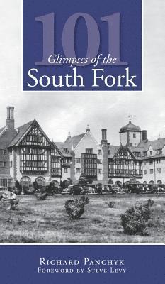 101 Glimpses of the South Fork