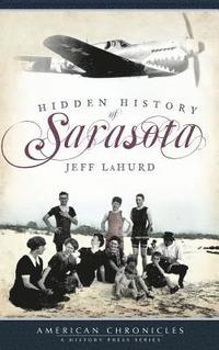 bokomslag Hidden History of Sarasota