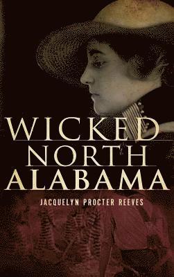 Wicked North Alabama 1