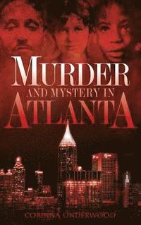 bokomslag Murder and Mystery in Atlanta