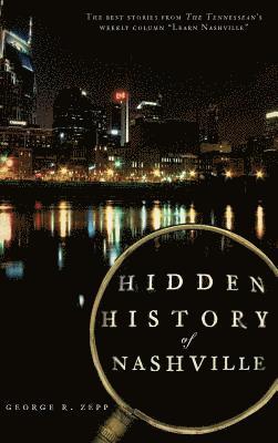 Hidden History of Nashville 1