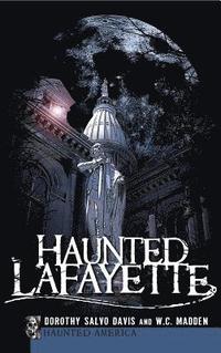 bokomslag Haunted Lafayette
