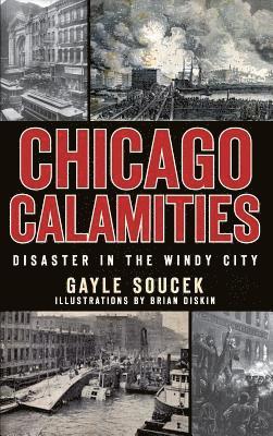 bokomslag Chicago Calamities