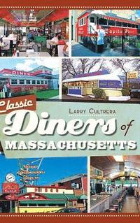 bokomslag Classic Diners of Massachusetts