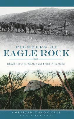 Pioneers of Eagle Rock