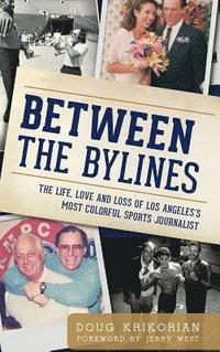 bokomslag Between the Bylines