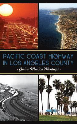 Pacific Coast Highway in Los Angeles County 1