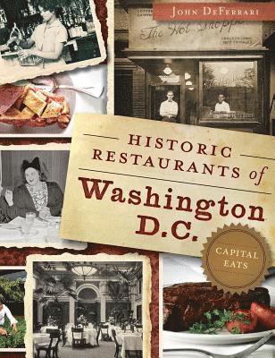bokomslag Historic Restaurants of Washington, D.C.