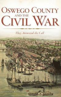 bokomslag Oswego County and the Civil War