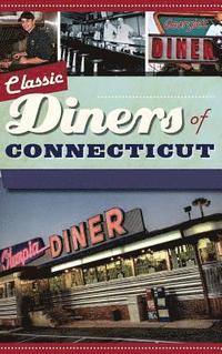 bokomslag Classic Diners of Connecticut