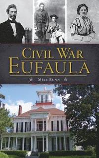 bokomslag Civil War Eufaula