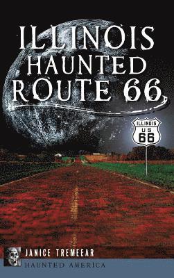 bokomslag Illinois' Haunted Route 66