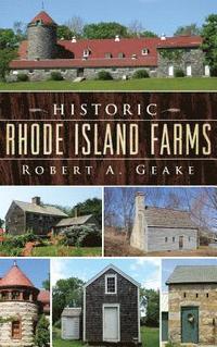 bokomslag Historic Rhode Island Farms