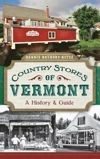 bokomslag Country Stores of Vermont