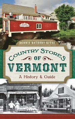 bokomslag Country Stores of Vermont