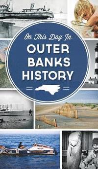 bokomslag On This Day in Outer Banks History
