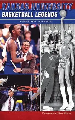Kenneth N. Johnson - Kansas University Basketball Legends, Inbunden. Tillgänglighet: Lägg i varukorg