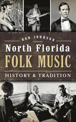 bokomslag North Florida Folk Music