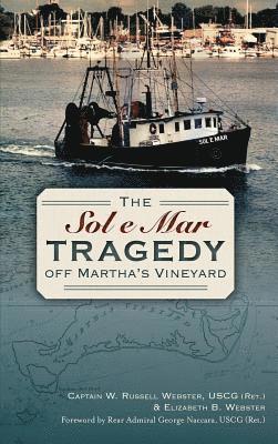 The Sol e Mar Tragedy Off Martha's Vineyard 1