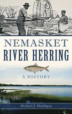 bokomslag Nemasket River Herring