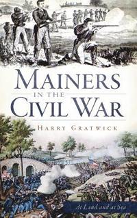 bokomslag Mainers in the Civil War