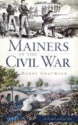 bokomslag Mainers in the Civil War