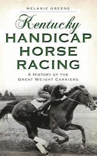 bokomslag Kentucky Handicap Horse Racing