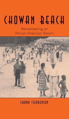 Chowan Beach: Remembering an African American Resort 1