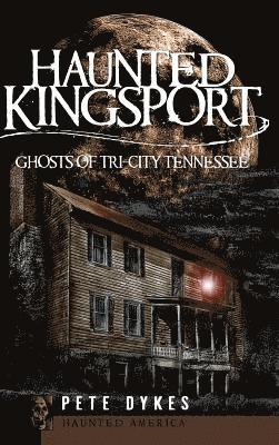 bokomslag Haunted Kingsport